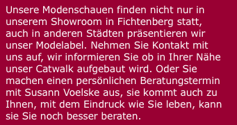 Unsere Modenschauen finden nicht nur